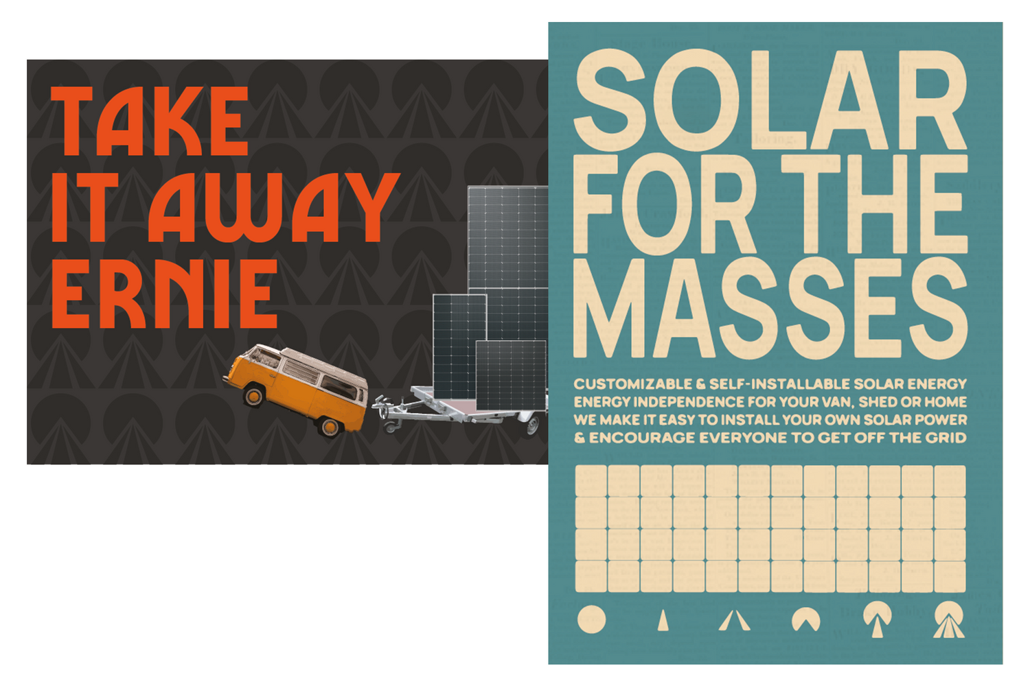 Two posters showing: 1) a camper van driving away with a trailer full of solar panels 2) an ink-bleed style text poster saying "Solar for the Masses" 